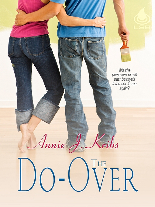 Title details for The Do-Over by Annie J. Kribs - Available